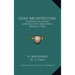 Golf Architecture: Economy In Course Construction And Green Keeping (1920)