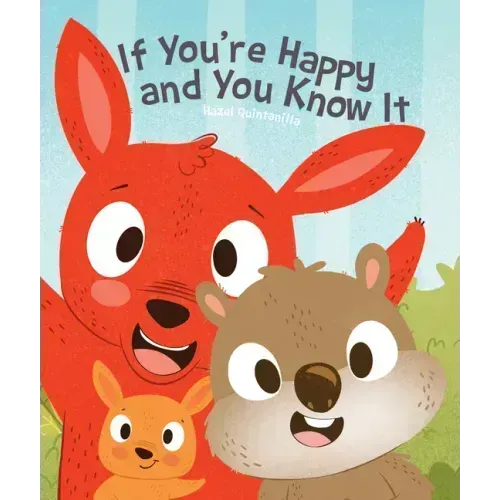 If You're Happy and You Know It