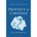 Prophecy in Carthage