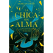 La Chica Sin Alma / The Girl with No Soul
