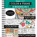 Color & Frame - 3 Books in 1 - Nature, Country, Patchwork (Adult Coloring Book)