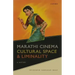 Marathi Cinema, Cultural Space, and Liminality: A History