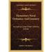 Elementary Naval Ordnance And Gunnery: Including Close-Order Infantry (1918)