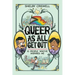 Queer as All Get Out: 10 People Who've Inspired Me