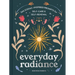 Everyday Radiance: 365 Zodiac-Inspired Prompts for Self-Care and Self-Renewal