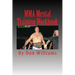 MMA Mental Training Workbook: Mental Training Workbook for MMA fighters