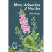 More Molecules of Murder
