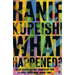 What Happened?
