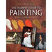 The Student's Guide to Painting: Revised and Expanded Edition
