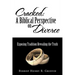 Cracked: A Biblical Perspective on Divorce: Exposing Tradition Revealing the Truth