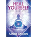 Heal Yourself: Body Mind Spirit