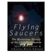 Flying Saucers: The Mysterious History of the UFO Phenomenon