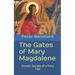 The Gates of Mary Magdalene: Gnostic Secrets of a Fairy Tale