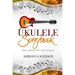Ukulele Songbook: Heavy Metal Hits for Ukulele