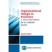Organizational Design in Business: A New Alternative for a Complex World