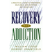 Recovery from Addiction: A Practical Guide to Treatment, Self-Help, and Quitting on Your Own