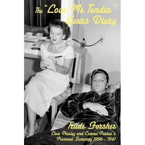 The Love Me Tender Years Diary