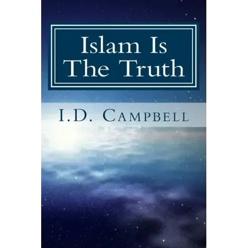 Islam Is The Truth