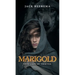 Marigold: Our Lady of Thieves
