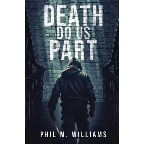 Death Do Us Part: A Gripping Domestic Crime Thriller