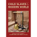 Child Slaves in the Modern World