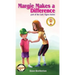 Margie Makes a Difference