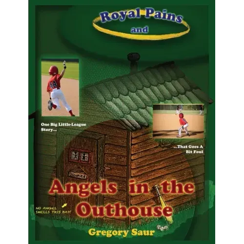 Royal Pains and Angels in the Outhouse