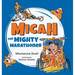 Mighty Micah the Marathoner