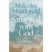 Saturated with God: A Cry for Nation-Changing Revival