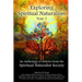 Exploring Spiritual Naturalism, Year 1: An Anthology of Articles from the Spiritual Naturalist Society