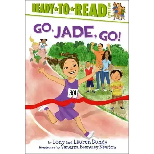 Go, Jade, Go!: Ready-To-Read Level 2 - Hardcover
