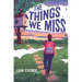 The Things We Miss