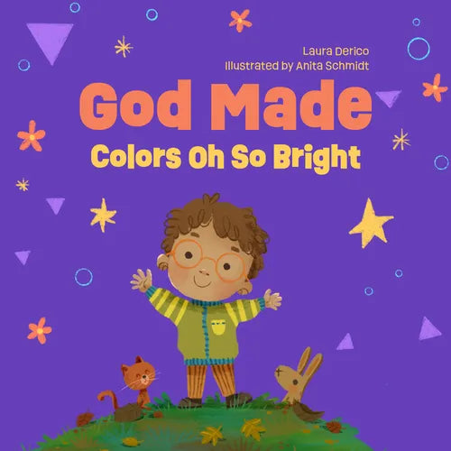 God Made Colors Oh So Bright: Volume 4