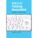 A.G.I.L.E. Thinking Demystified: Mindset Over Mechanics