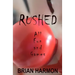 Rushed: All Fun and Games