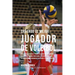 Creando El Mejor Jugador de Voleibol: Descubre Los Secretos Y Trucos Utilizados Por Los Mejores Jugadores de Voleibol Profesional Y Entrenadores, Para