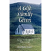 A Gift, Silently Given: Facing Chronic Illness with Courage!