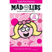 Totally Pink Mad Libs: With Pink Paper!