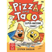 Pizza and Taco: Super-Awesome Comic!: (A Graphic Novel)