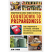 Prepper's Long-Term Survival: Countdown to Preparedness: The Prepper's 52-Week Course to Total Disaster Readiness