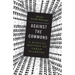 Against the Commons: A Radical History of Urban Planning