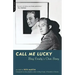 Call Me Lucky: Bing Crosby's Own Story