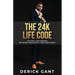 The 24K Life Code: The only difference between mediocrity and GREATNESS