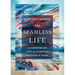 The Seamless Life: A Tapestry of Love and Learning, Worship and Work