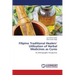Filipino Traditional Healers' Utilization of Herbal Medicines as Cures