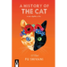 A History of the Cat in Nine Chapters or Less