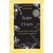 Hope Rises: Honest Stories to Honour Our Babies in Heaven and Bring Healing to Those Left Behind