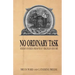 No Ordinary Task: Hidden Stories from West Virginia's History