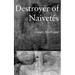 Destroyer of Naivetés