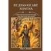 St. Joan Of Arc Novena: A Nine-Day Devotional for Strength, Faith, and Divine Intercession